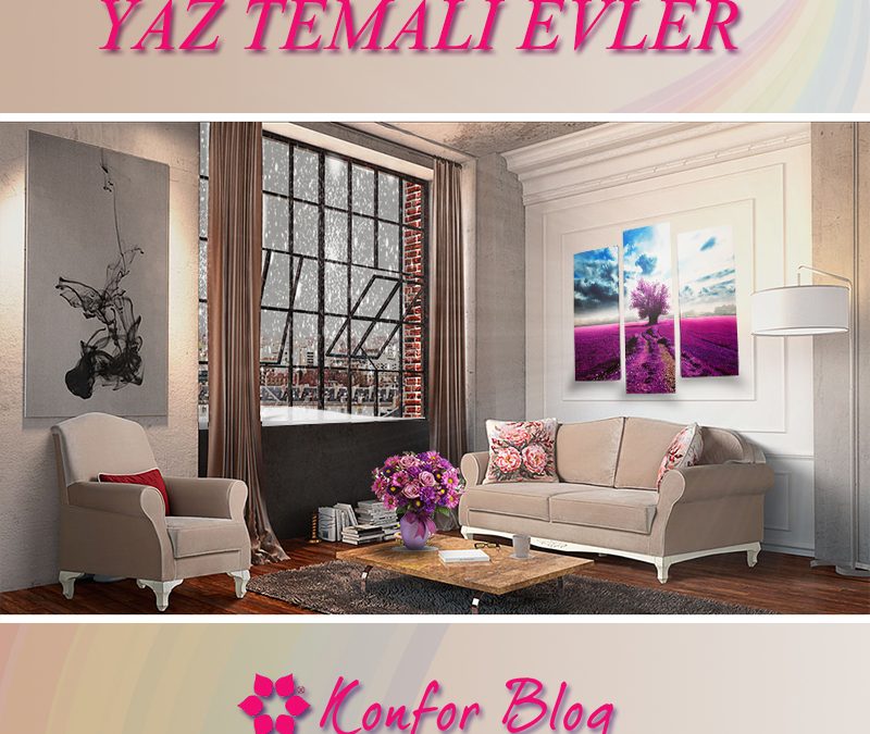 Yaz Temalı Ev Dekorasyonu Nasıl Yapılır?